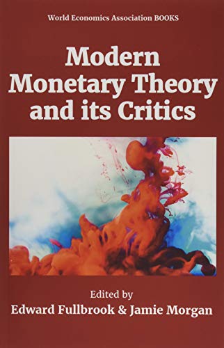 Modern Monetary Theory and its Critics von WEA