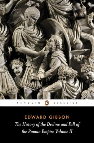 The History of the Decline and Fall of the Roman Empire: Volume 2 (The History of the Decline and Fall of the Roman Empire, 2, Band 2)