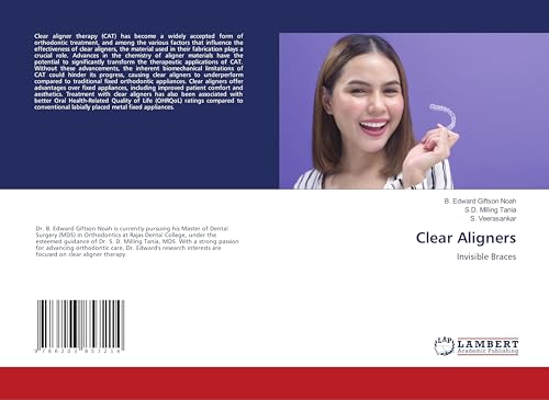 Clear Aligners: Invisible Braces von LAP LAMBERT Academic Publishing