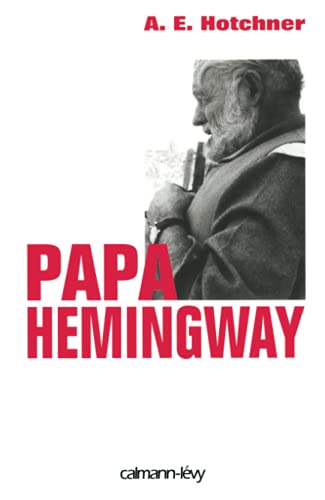 Papa Hemingway von Calmann-Lévy