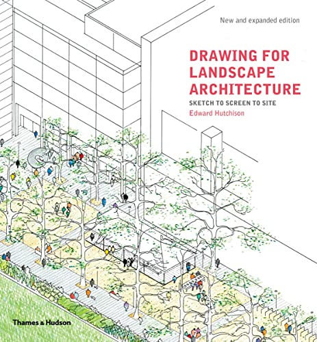Drawing for Landscape Architecture: Sketch to Screen to Site von Thames & Hudson