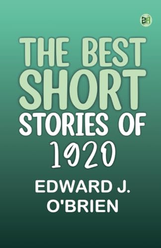 The Best Short Stories of 1920 von Zinc Read