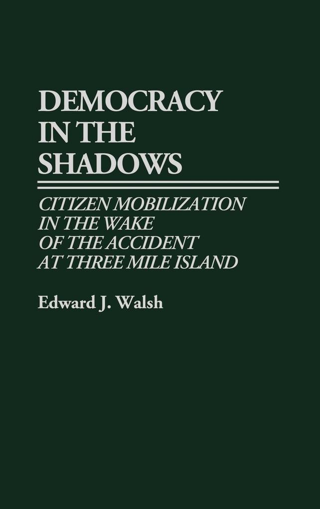 Democracy in the Shadows von Praeger Publishers
