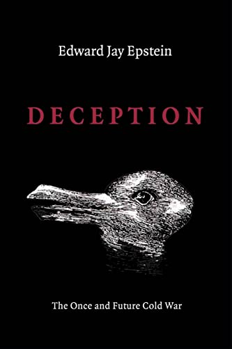 Deception: The Invisible War Between the KGB and CIA