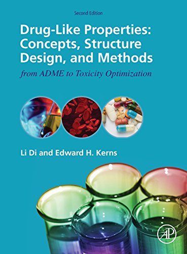Drug-Like Properties: Concepts, Structure Design and Methods from ADME to Toxicity Optimization von Academic Press