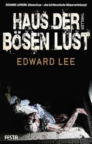 Haus der bösen Lust: Thriller (Horror Taschenbuch)