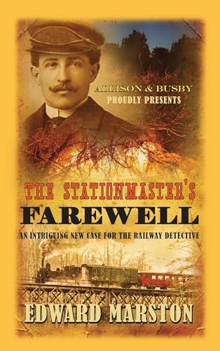 The Stationmaster's Farewell: The bestselling Victorian mystery series (The Railway Detective Series, Band 9)