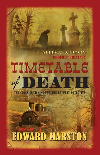 Timetable of Death (The Railway Detective, 12, Band 12) von Allison & Busby