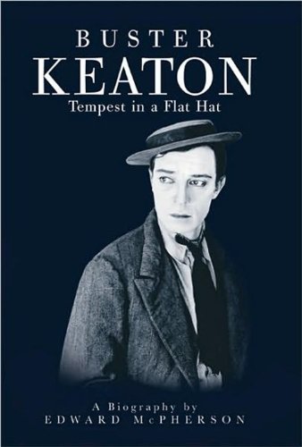 Buster Keaton: Tempest In A Flat Hat von Newmarket Press