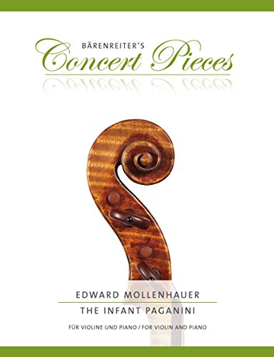 The Infant Paganini für Violine und Piano. Reihe: Bärenreiter's Concert Pieces. Violin-Stimme mit eingelegtem Klavierauszug