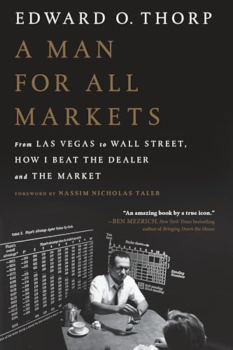 A Man for All Markets: From Las Vegas to Wall Street, How I Beat the Dealer and the Market von Random House Trade Paperbacks