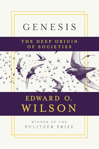 Genesis: The Deep Origin of Societies Genesis: The Deep Origin of Societies