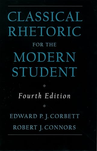 Classical Rhetoric for the Modern Student