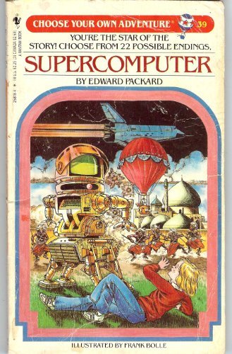 SUPERCOMPUTER #39 (Choose Your Own Adventure) von Bantam Books