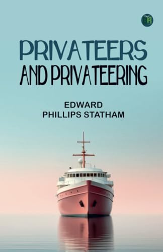 Privateers and Privateering von Zinc Read