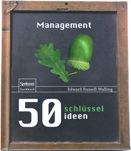 50 Schlüsselideen Management