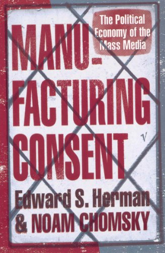 Manufacturing Consent: The Political Economy of the Mass Media von Vintage