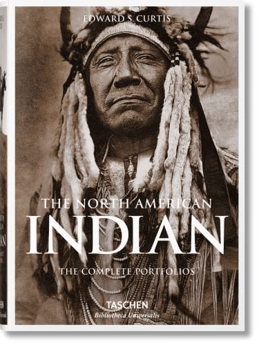 Die Indianer Nordamerikas. Die kompletten Portfolios von TASCHEN