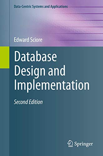 Database Design and Implementation: Second Edition (Data-Centric Systems and Applications)