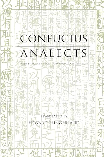 Analects: With Selections from Traditional Commentaries (Hackett Classics Series) von Hackett Publishing Co, Inc