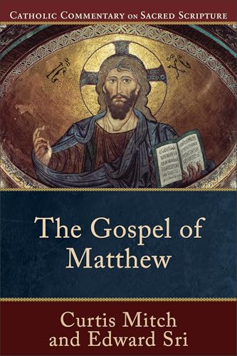 The Gospel of Matthew (Catholic Commentary on Sacred Scripture, Band 5)