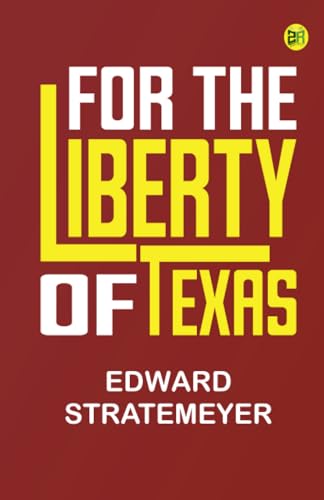 For the Liberty of Texas von Zinc Read