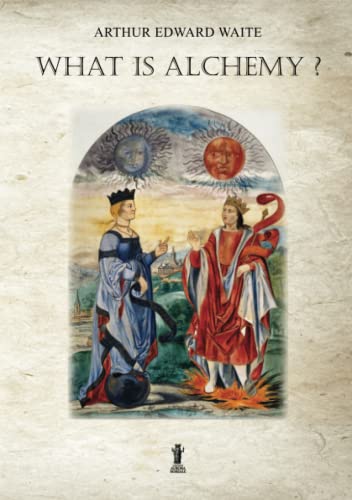 What is Alchemy? von Edizioni Aurora Boreale