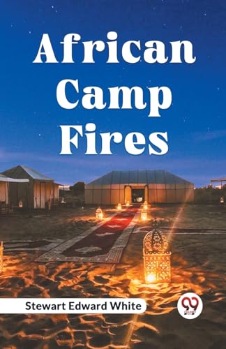African Camp Fires von Double 9 Books