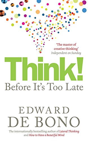 Think!: Before It's Too Late