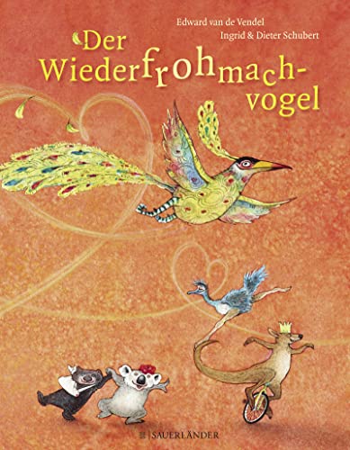 Der Wiederfrohmachvogel Der Wiederfrohmachvogel