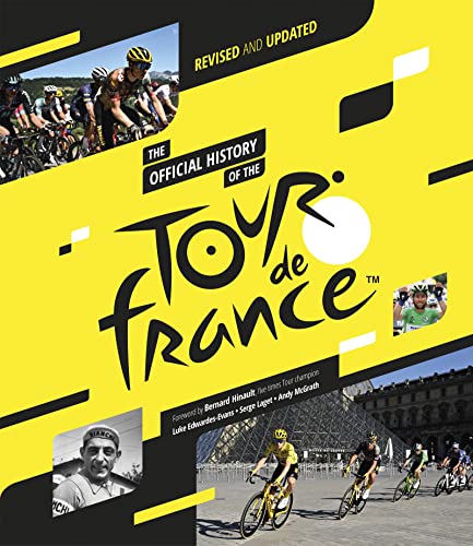 The Official History of the Tour de France: Revised and Updated (2023) von Welbeck