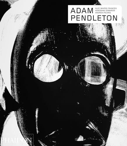 Adam Pendleton (Phaidon Contemporary Artists Series)