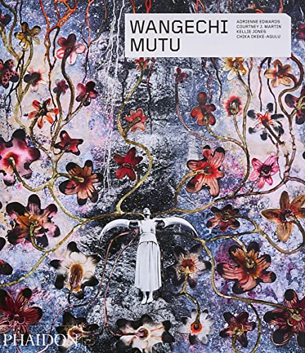 Wangechi Mutu (Phaidon Contemporary Artists)