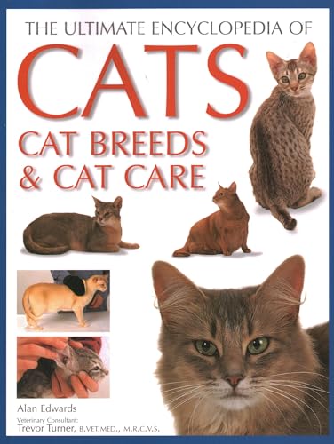 The Ultimate Encyclopedia of Cats, Cat Breeds & Cat Care: A Comprehensive Visual Guide von Hermes House