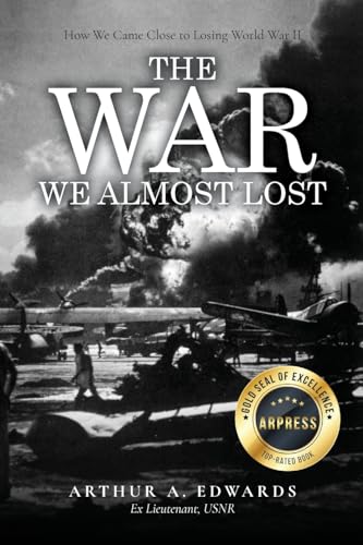 The War We Almost Lost von ARPress
