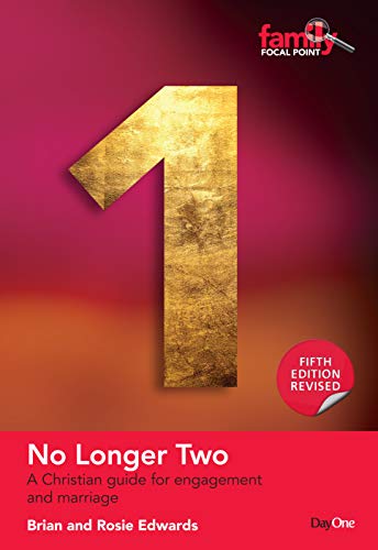 No Longer Two: A Christian Guide for Engagement and Marriage (Family Focal Point) von Day One Publications