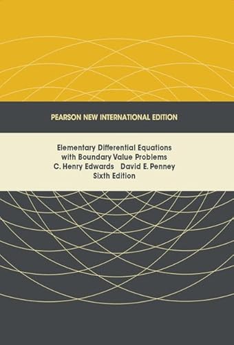Elementary Differential Equations with Boundary Value Problems: Pearson New International Edition