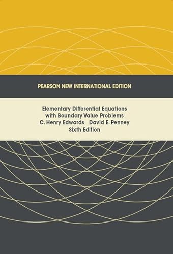 Elementary Differential Equations with Boundary Value Problems: Pearson New International Edition