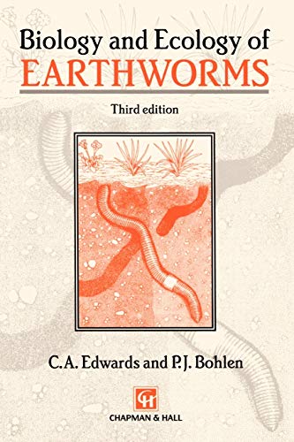 Biology and Ecology of Earthworms (Biology & Ecology of Earthworms)