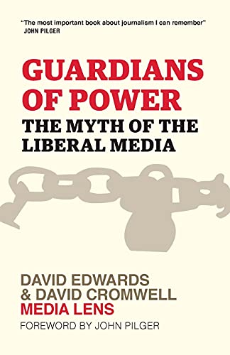 Guardians of Power: The Myth of the Liberal Media von Pluto Press (UK)