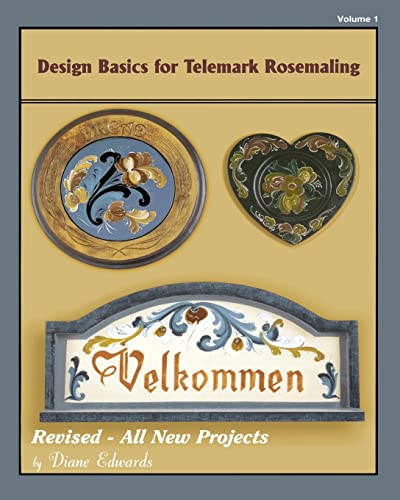Design Basics for Telemark Rosemaling von Createspace Independent Publishing Platform
