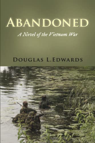 Abandoned: A Novel of the Vietnam War