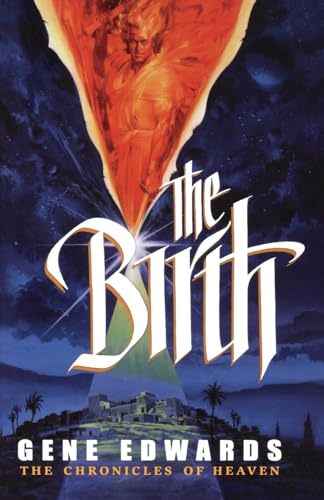 The Birth (Chronicles of Heaven)
