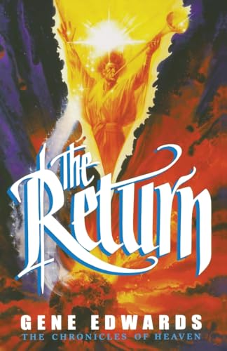 The Return (Chronicles of Heaven, Band 5)