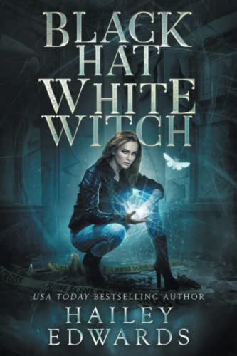 Black Hat, White Witch (Black Hat Bureau, Band 1) von Independently published