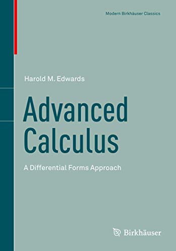 Advanced Calculus: A Differential Forms Approach (Modern Birkhäuser Classics)