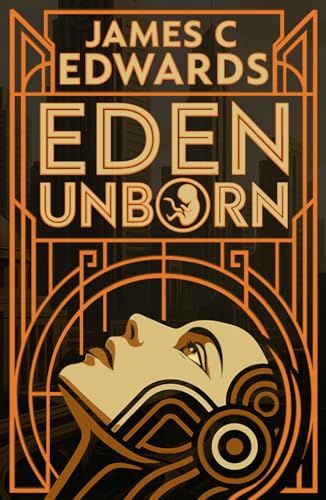 Eden Unborn von James Edwards