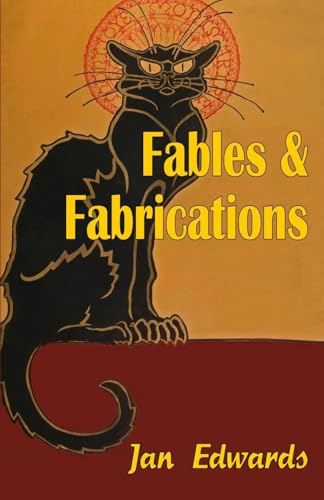 Fables and Fabrications von The Alchemy Press