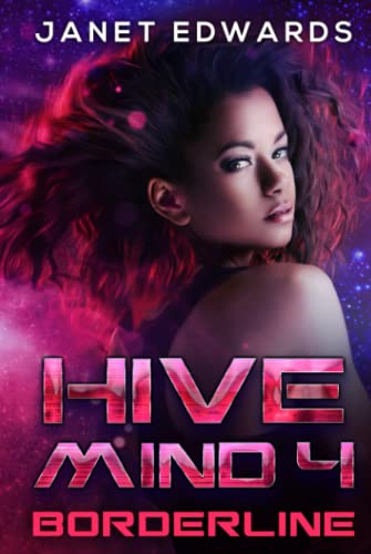 Borderline (Hive Mind, Band 4) von Independently published