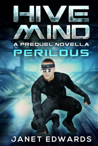 Perilous: Hive Mind A Prequel Novella von Independently published